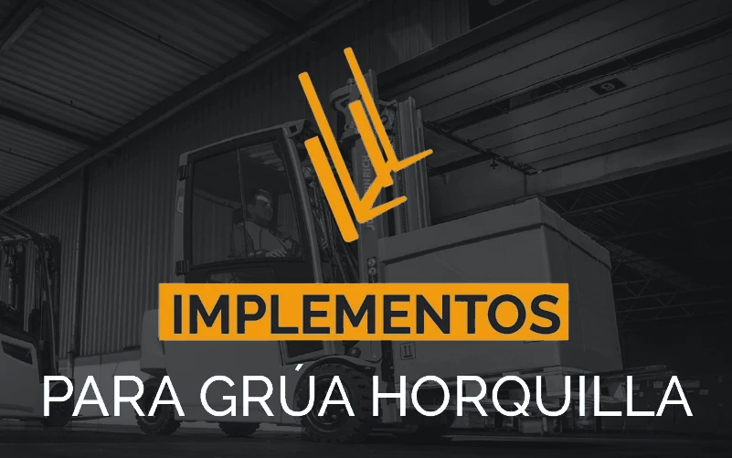 Implementos para grúa horquilla